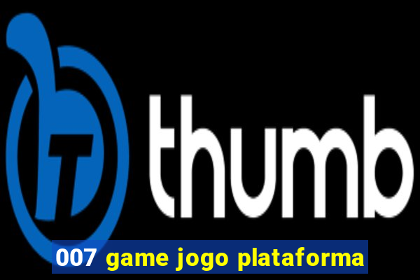 007 game jogo plataforma